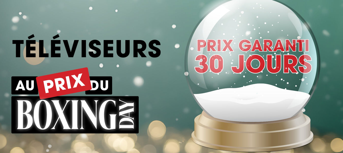 Téléviseurs à prix Boxing Day 2025 | SONXPLUS Chambly