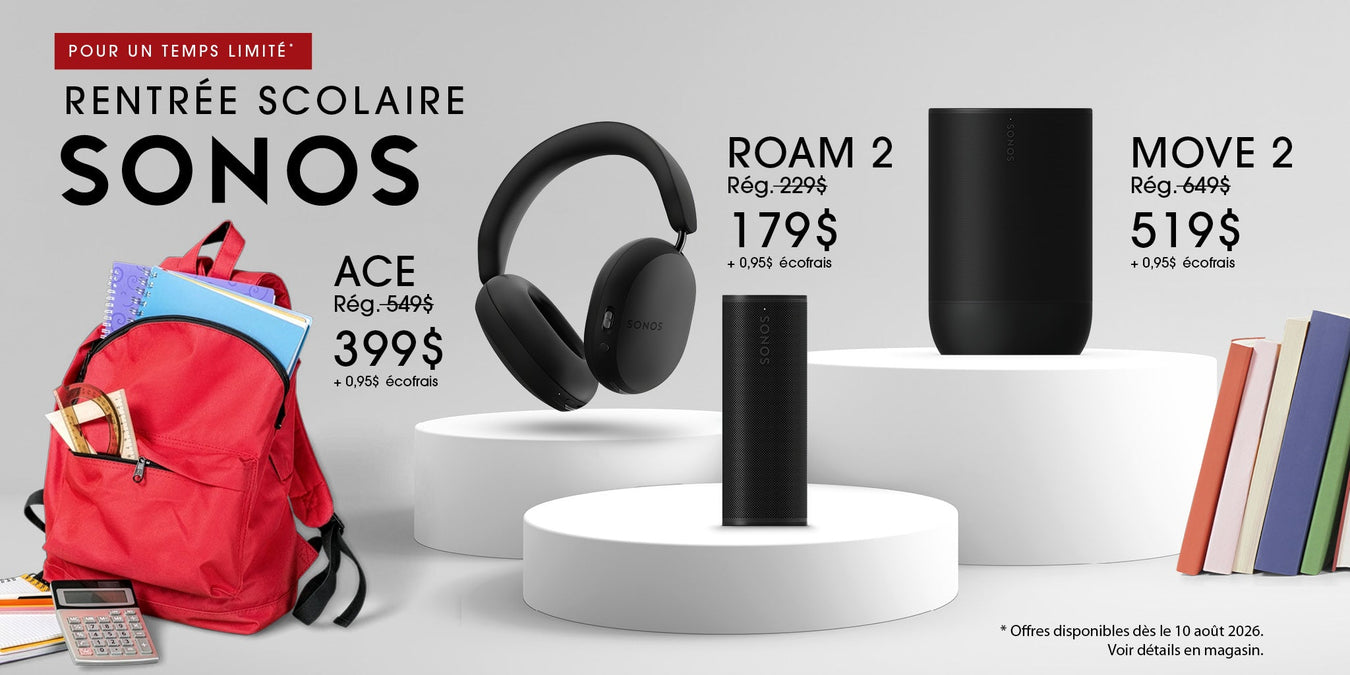 Promotion de la rentrée scolaire avec Sonos | SONXPLUS Chambly